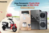 Panasonic tiếp tục khẳng định giá trị Nhật Bản trong từng sản phẩm trao tay