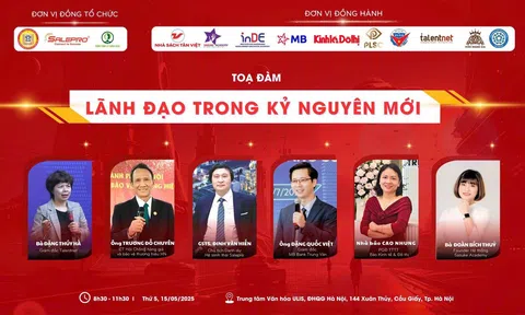 TỌA ĐÀM “LÃNH ĐẠO TRONG KỶ NGUYÊN MỚI”