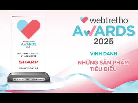 Sản phẩm Sharp được vinh danh Lựa chọn hàng đầu của gia đình, khẳng định vị thế thương hiệu được tin dùng từ cộng đồng gia đình Việt