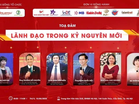 TỌA ĐÀM “LÃNH ĐẠO TRONG KỶ NGUYÊN MỚI”